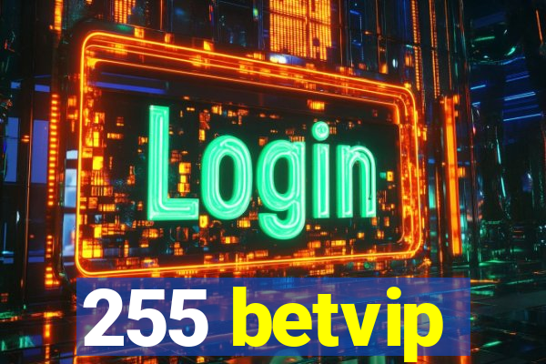 255 betvip